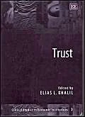 Trust (Critical Studies in Economic Institutions series)