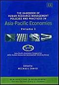 The Handbook of Human Resource Management Policies and Practices in Asia-Pacific Economies: Volume 1 (New Horizons in Management series)