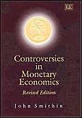 Controversies in Monetary Economics: Revised Edition