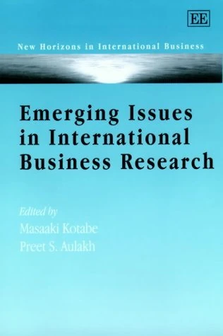 Emerging Issues in International Business Research (New Horizons in International Business series)