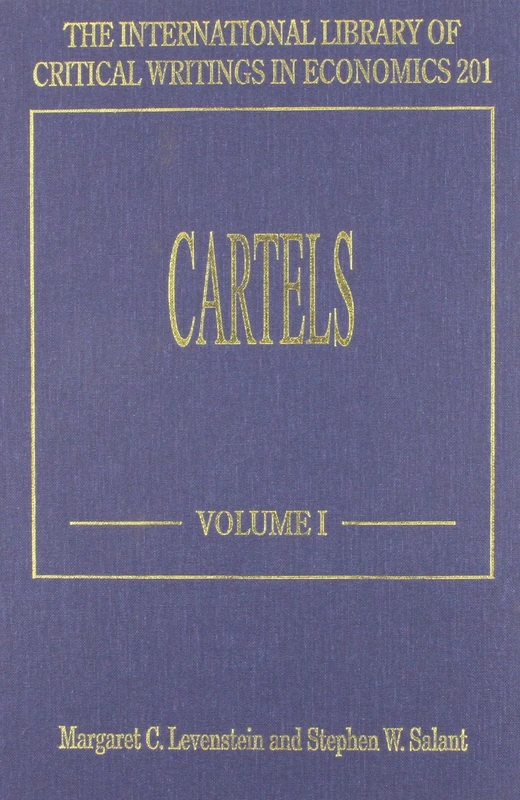 Cartels (International Library of Critical Writings in Economics)