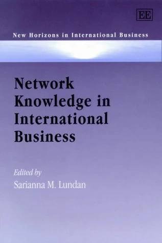 Network Knowledge in International Business (New Horizons in International Business series)