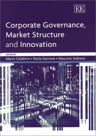 Edward Elgar - Corporate Governance, Market Structure and Innovation