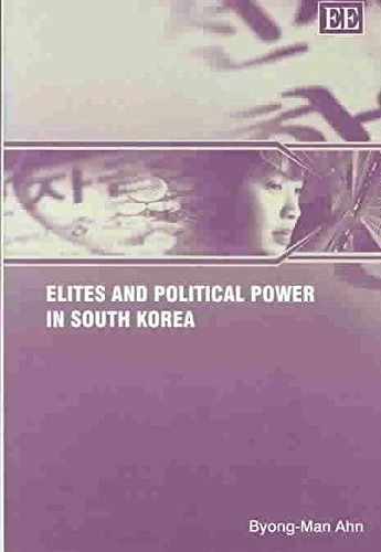 Elites and Political Power in South Korea - Edward Elgar