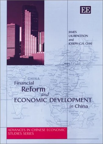 Financial Reform and Economic Development in China (Advances in Chinese Economic Studies series)