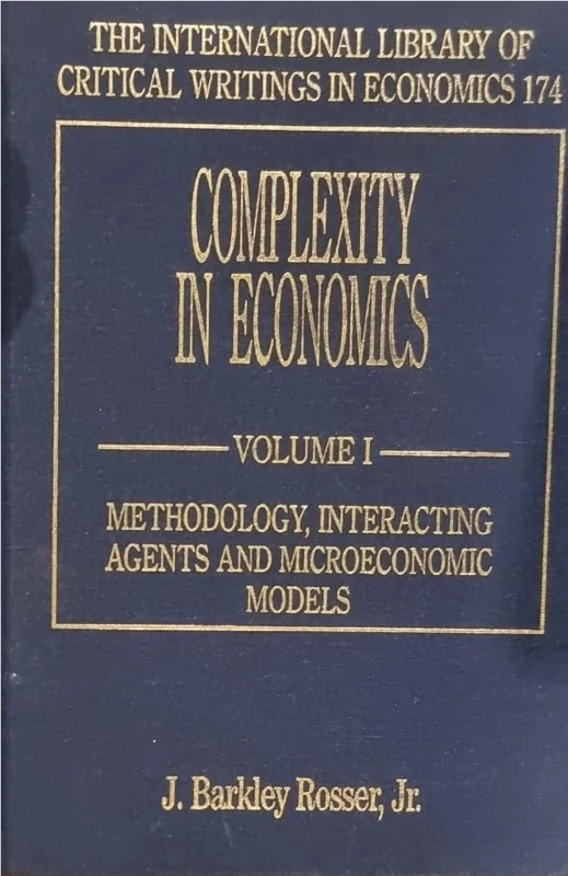 Complexity in Economics (The International Library of Critical Writings in Economics series)