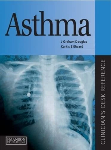 Asthma: Clinician's Desk Reference (Clinician's Desk Reference Series)