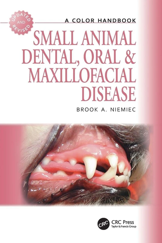 Small Animal Dental, Oral and Maxillofacial Disease: A Colour Handbook (Veterinary Color Handbook Series)
