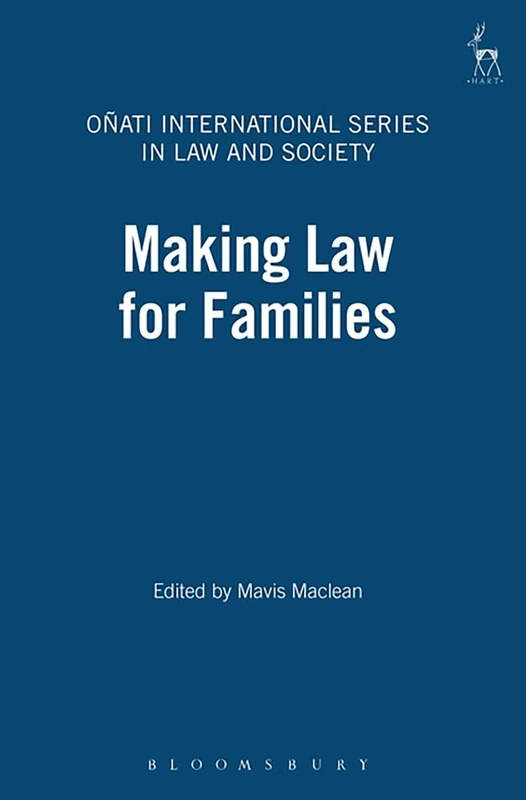 Making Law for Families: 3 (Oñati International Series in Law and Society)