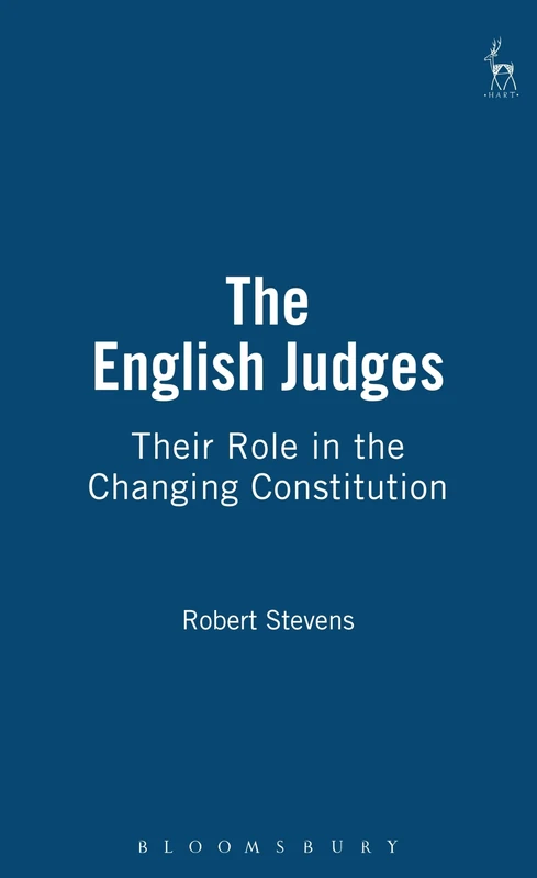 The English Judges: Their Role in the Changing Constitution