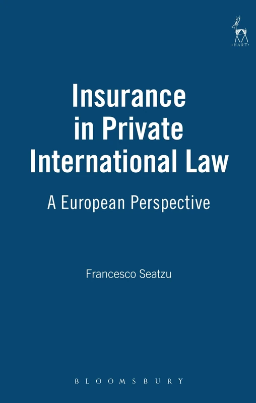 Insurance in Private International Law: A European Perspective (Ha3013/Pd)