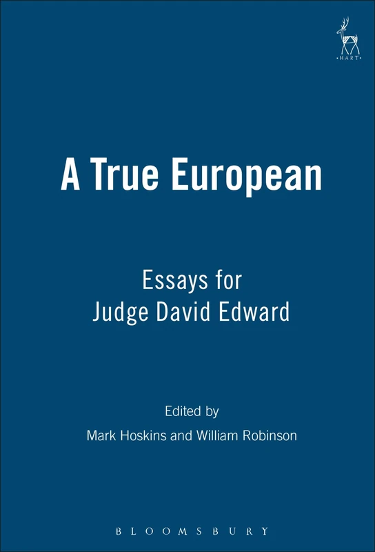 A True European: Essays for Judge David Edward - Image 1