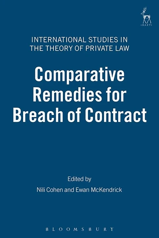 Comparative Remedies for Breach of Contract: 5 (International Studies in the Theory of Private Law) - Image 1