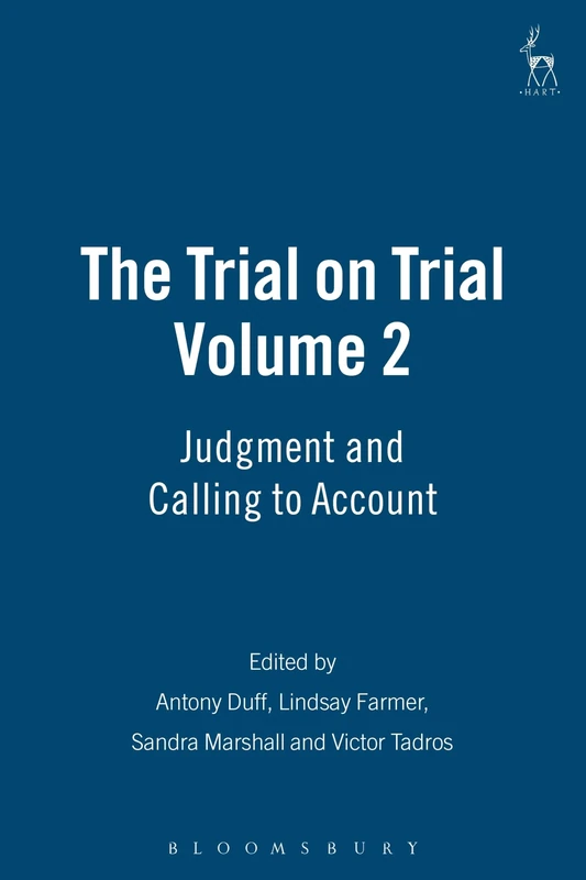 The Trial on Trial: Volume 2: Judgment and Calling to Account: v. 2