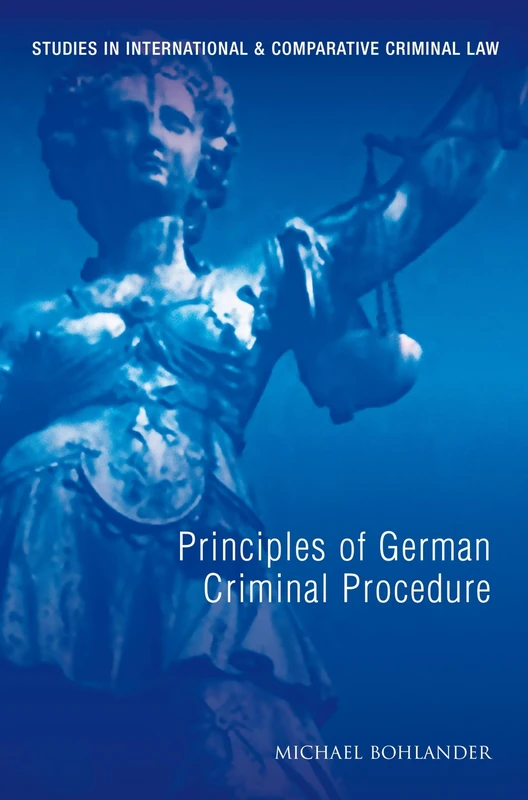 Principles of German Criminal Law: 2 (Studies in International and Comparative Criminal Law)