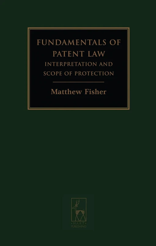 Fundamentals of Patent Law: Interpretation and Scope of Protection