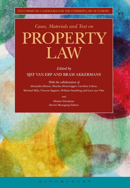 Cases, Materials and Text on Property Law: Ius Commune Casebooks for the Common Law of Europe