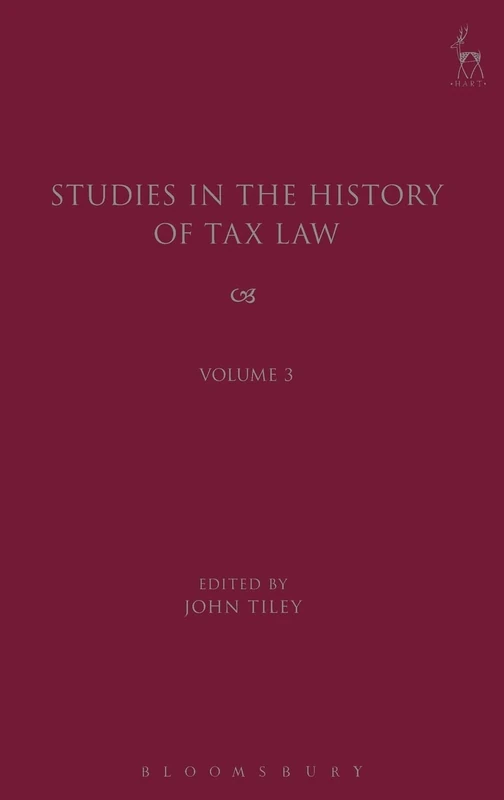 Studies in the History of Tax Law, Volume 3