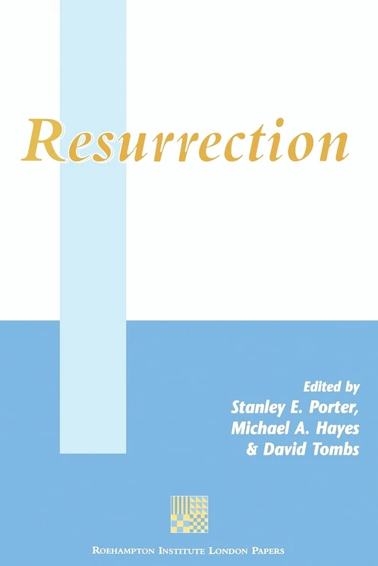 Resurrection: No. 186 (The Library of New Testament Studies)