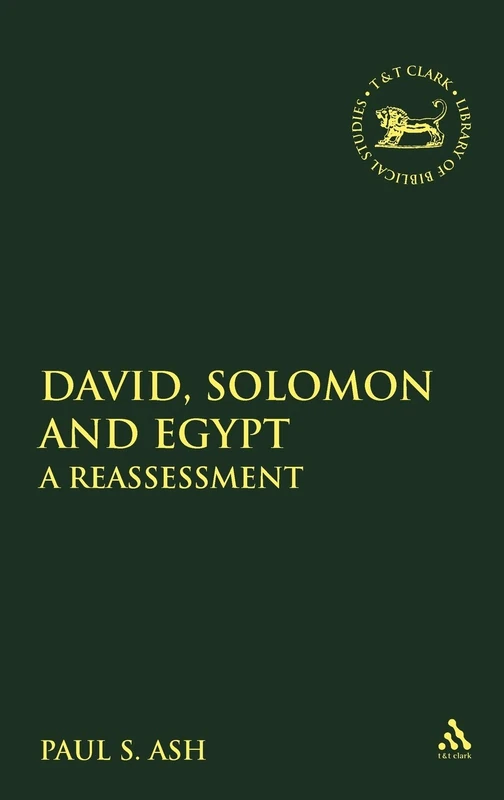 David, Solomon and Egypt: A Reassessment: No. 297 (The Library of Hebrew Bible/Old Testament Studies) - Image 1