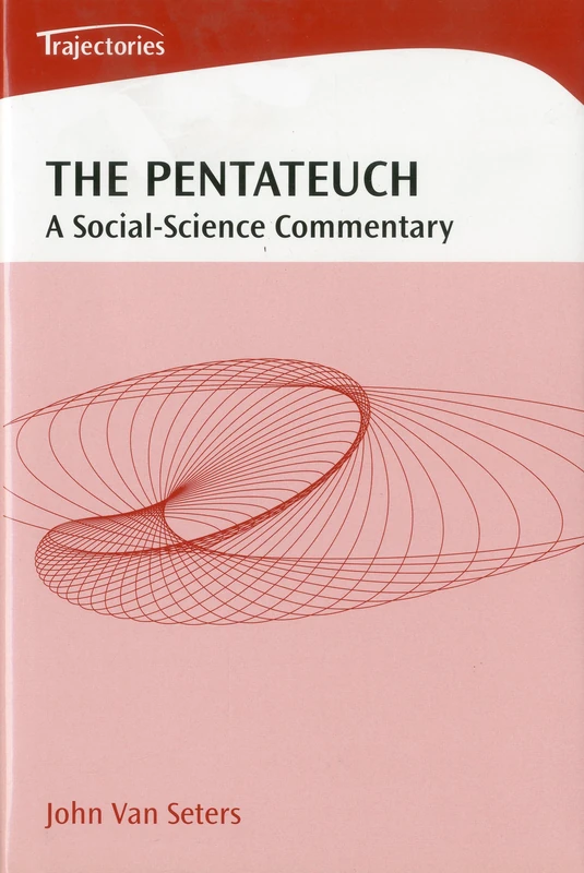 The Pentateuch: A Social-science Commentary: No. 1 (Trajectories S.)