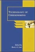 Technology of Cheesemaking: Vol 6 (Sheffield food technology)