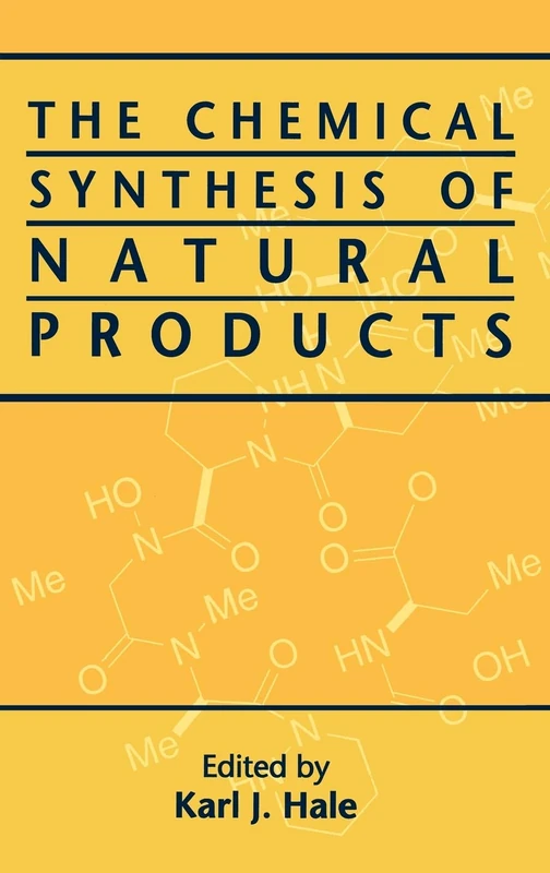 The Chemical Synthesis of Natural Products