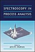 Spectroscopy in Process Analysis (Sheffield Analytical Chemistry Series)