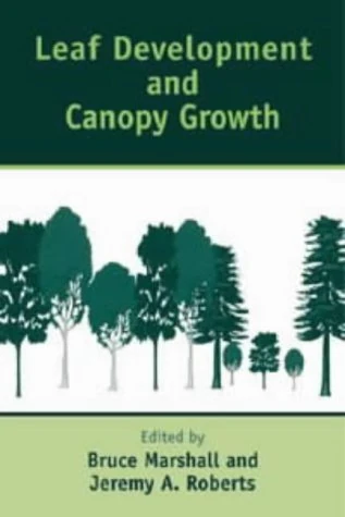 Leaf Development and Canopy Growth: Vol 4 (Biological Sciences Series)