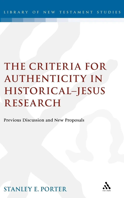 T&T Clark Criteria for Authenticity in Historical-Jesus Research