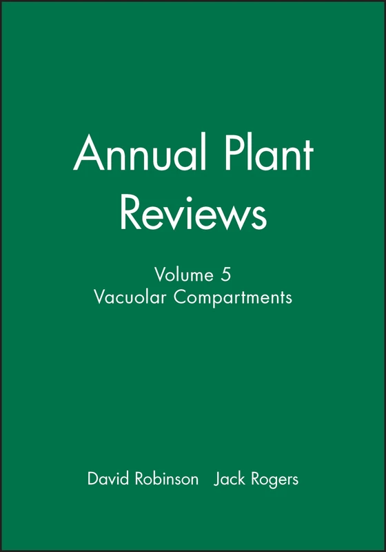 Annual Plant Reviews, Vacuolar Compartments: 5