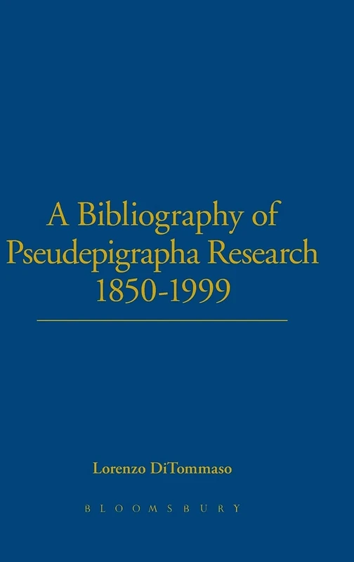 A Bibliography of Pseudepigrapha Research 1850-1999: No. 39 (The Library of Second Temple Studies)