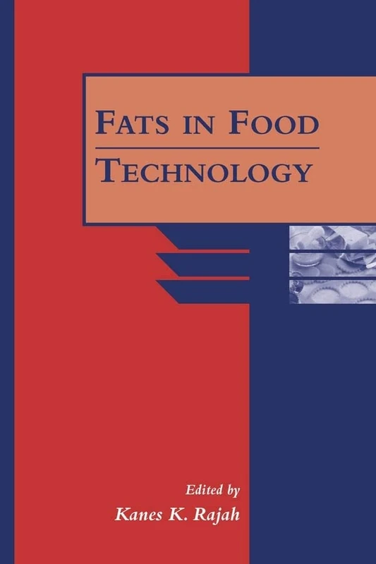 Fats in Food Technology