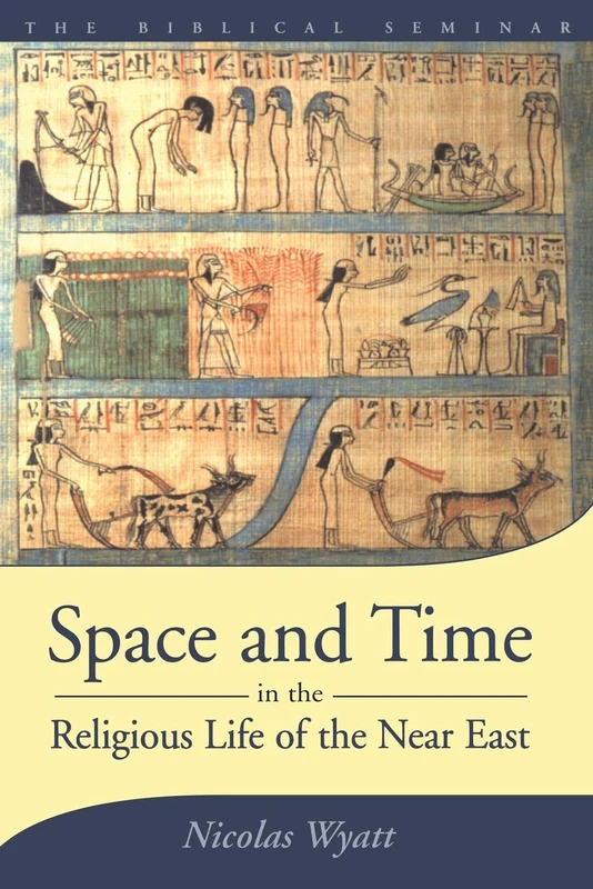 Bloomsbury Space and Time in the Religious Life of the Near East