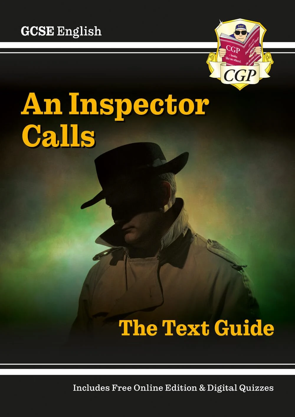 GCSE English Text Guide - An Inspector Calls includes Online Edition & Quizzes: for the 2026 and 2027 exams (CGP GCSE English Text Guides)