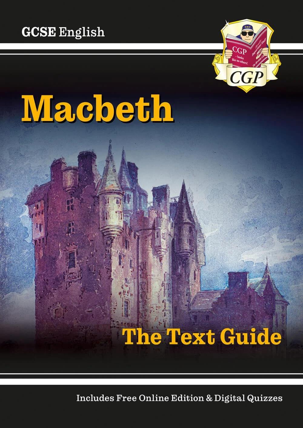 GCSE English Shakespeare Text Guide - Macbeth includes Online Edition & Quizzes: for the 2026 and 2027 exams (CGP GCSE English Text Guides)