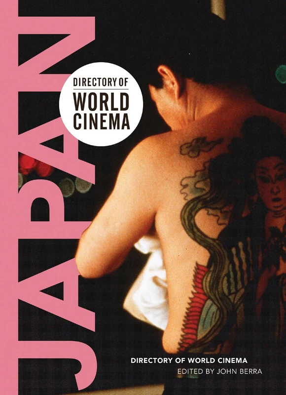 Directory of World Cinema - Japan (Directory of World Cinema Series)