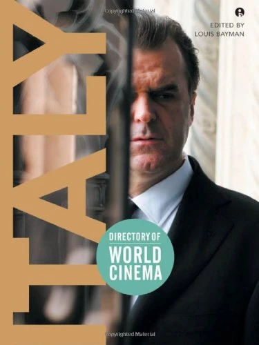Directory of World Cinema – Italy: 6
