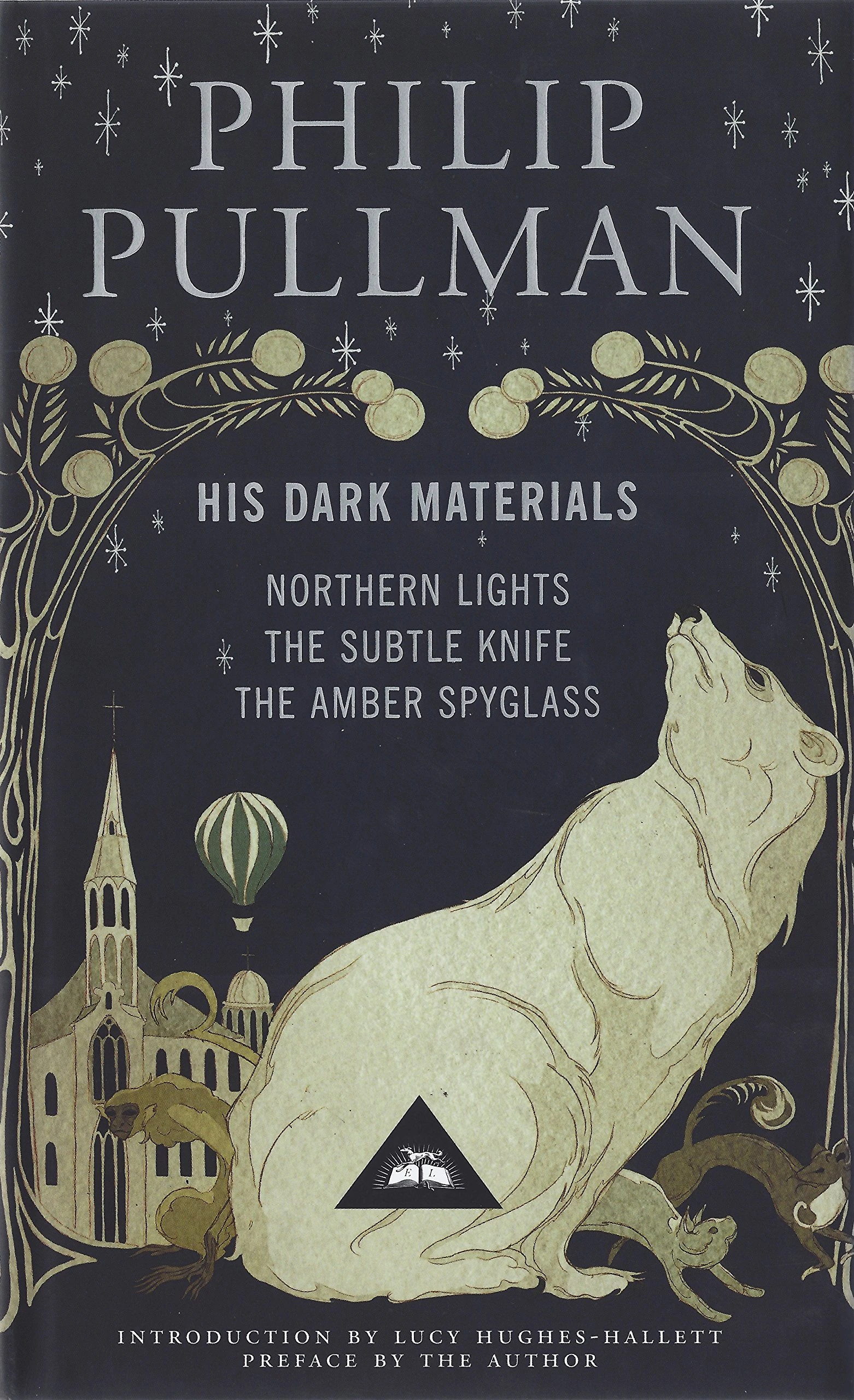 His Dark Materials: Gift Edition including all three novels: Northern Lights, The Subtle Knife and The Amber Spyglass (Everyman’s Library Contemporary Classics)