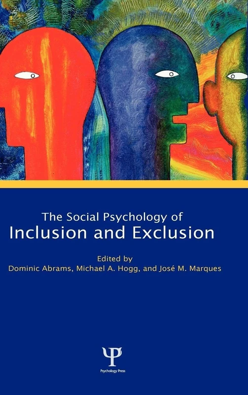 Routledge Social Psychology of Inclusion and Exclusion Book