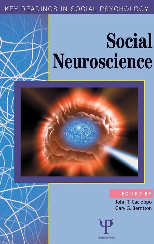 Social Neuroscience: Key Readings (Key Readings in Social Psychology)