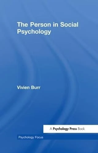 Routledge - The Person in Social Psychology (Vivien Burr)
