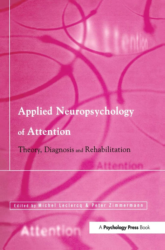 Routledge Applied Neuropsychology of Attention Book