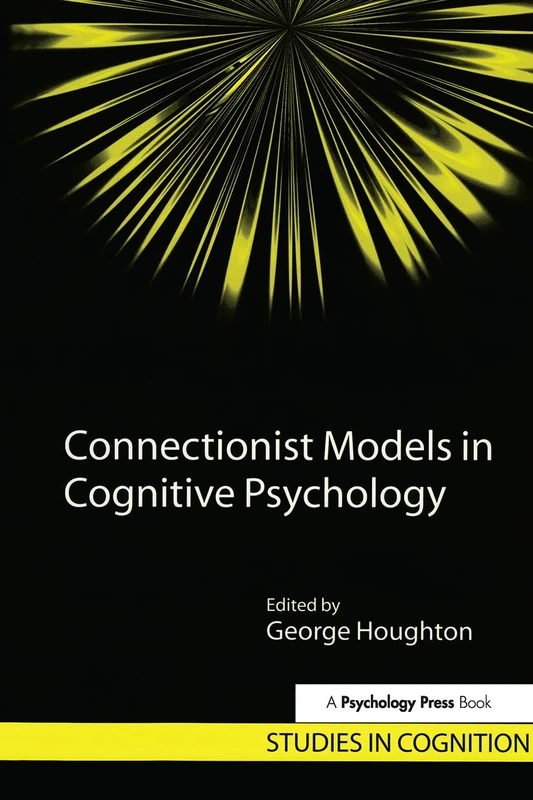 Routledge Connectionist Models in Cognitive Psychology Book