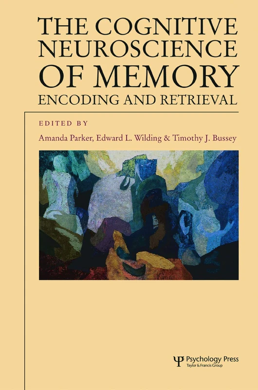 Routledge The Cognitive Neuroscience of Memory Book