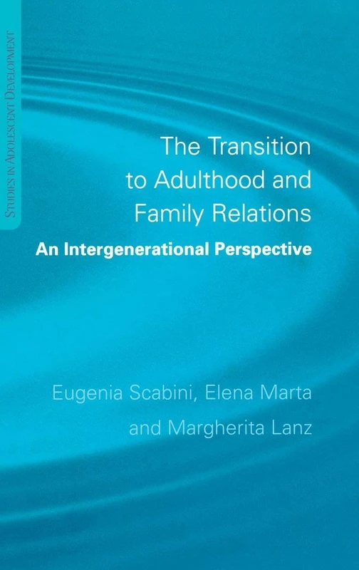 Routledge - The Transition to Adulthood and Family Relations