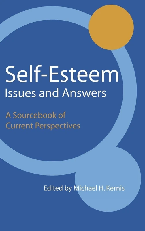 Self-Esteem Issues and Answers: A Sourcebook of Current Perspectives