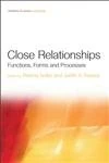 Close Relationships: Functions, Forms and Processes (Frontiers of Social Psychology)