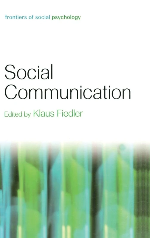 Routledge Social Communication - Frontiers of Social Psychology