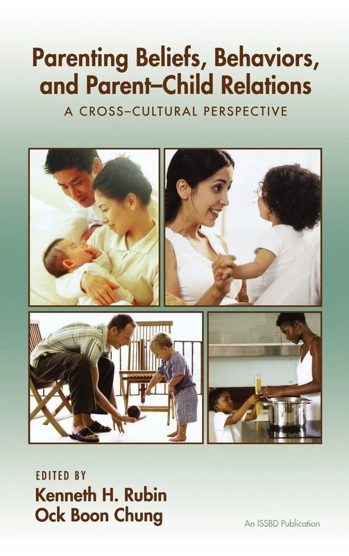 Routledge Parenting Beliefs, Behaviors, and Parent-Child Relations